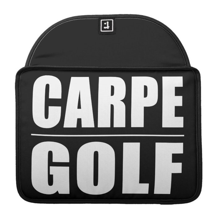 Funny Golfers Quotes Jokes  Carpe Golf MacBook Pro Sleeve