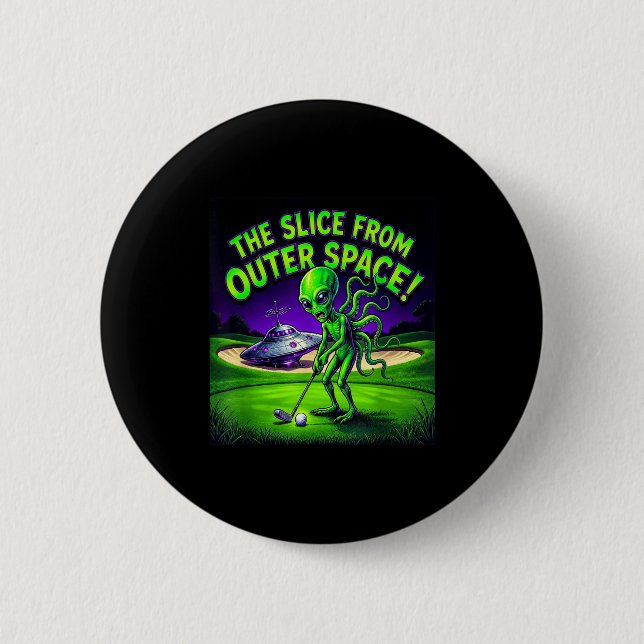 Funny golfing alien the slice from outer space button (Front)