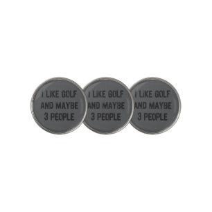 Funny Golfing Sarcastic Sayings Golf  Ball Marker