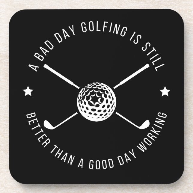 Funny Golfing Work Quote Beverage Coaster (Front)