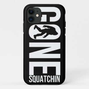 Funny Gone Squatchin iPhone 11 Case