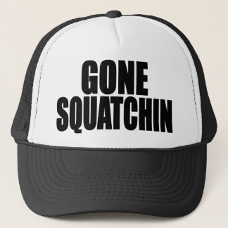 Funny GONE SQUATCHIN HAT - Special *BOBO* Edition