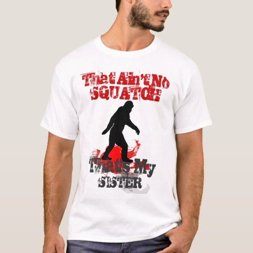 Funny Gone Squatchin personalized T_Shirt