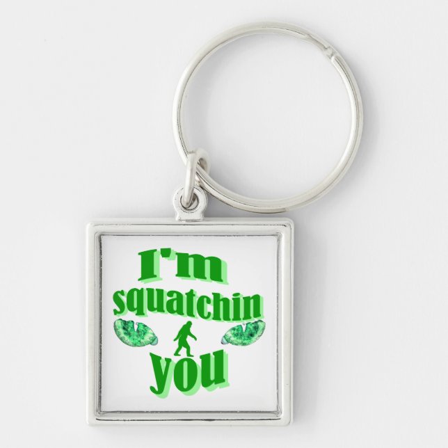 Funny gone squatching keychain (Front)