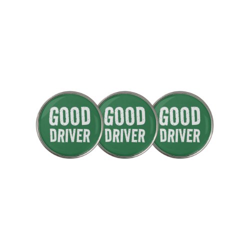 Funny Good Driver Golf Ball Marker