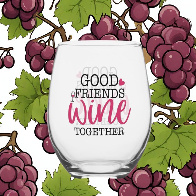 Funny good Friends wine  Stemless Wine Glass (Creator Uploaded)