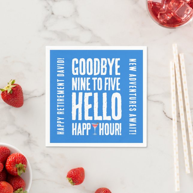 Funny Goodbye 9 to 5 Hello Happy Hour Retirement Napkins (Insitu)