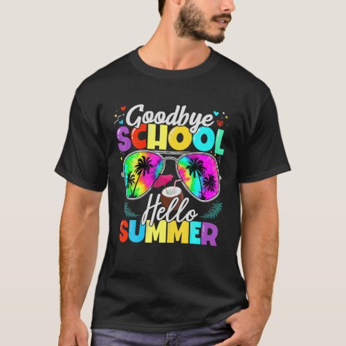 Funny Goodbye School Hello Vacation Summer Sunglas T_Shirt