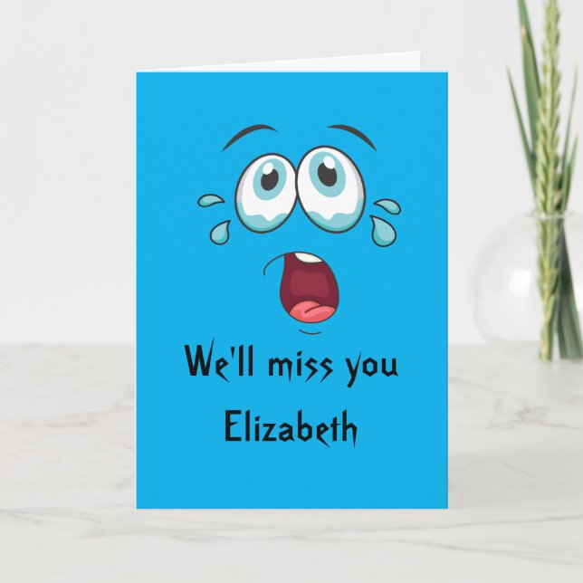 Funny Goodbye We'll Miss You Going Away Card (Front)