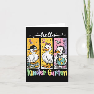 Funny Goose Hello Kindergarten Back To School Firs Card