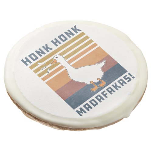 Funny Goose Honk Honk Madafakas Retro Vintage Duck Sugar Cookie
