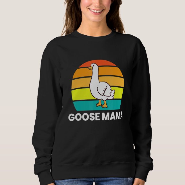 Funny Goose Mama Sweatshirt (Front)