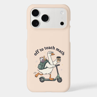 Funny Goose Math Teacher Off To Teach Math Quote iPhone 17 Pro Max Case