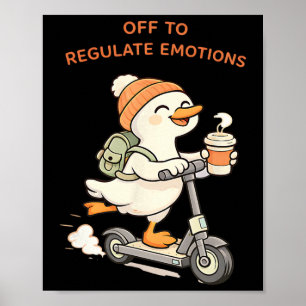 Funny Goose Mental Health Counselor Off To Regulat Poster