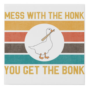 Funny Goose Mess With The Honk You Get The Bonk Faux Canvas Print