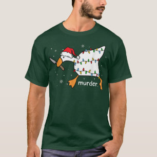 Funny Goose Murder Meme Christmas Santa Hat Xmas M T-Shirt