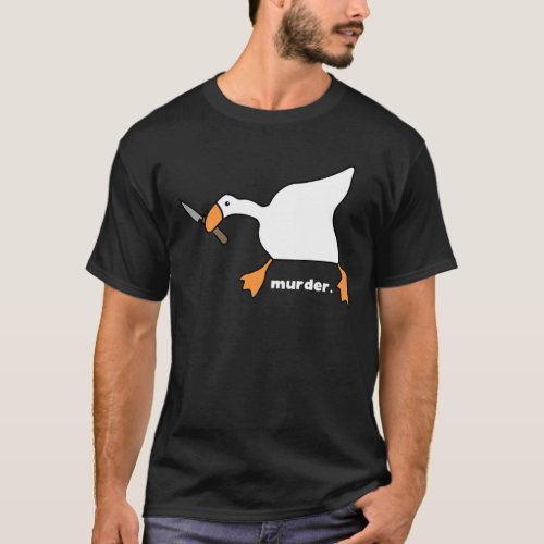 Funny Goose Murder T_Shirt