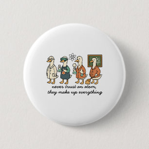 Funny Goose Science Chemistry Teacher Stem And Lab Button
