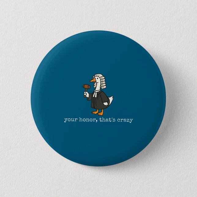 Funny goose silly lawyer law school graduation button (Front)