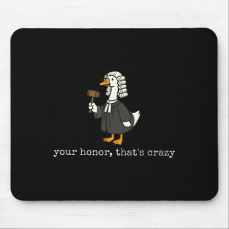 Funny goose silly lawyer law school graduation mouse pad
