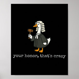 Funny goose silly lawyer law school graduation poster