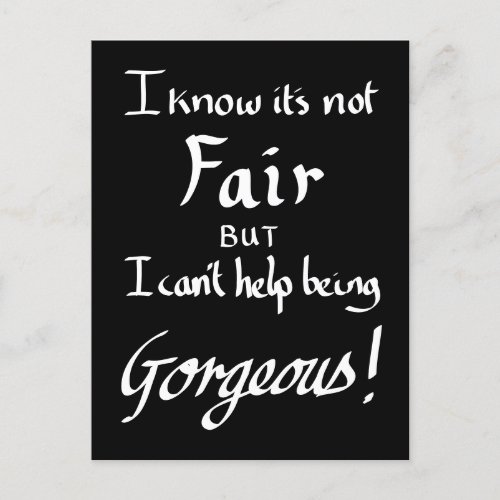 Funny Gorgeous Sarcasm Handwritten Quote Postcard