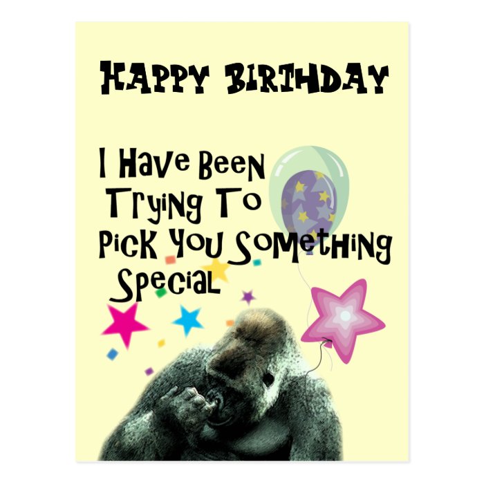 Funny Gorilla Humor Birthday Gift Post Cards