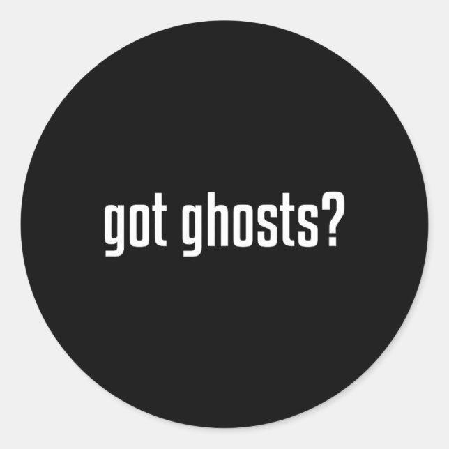 Funny Got Ghosts Paranormal Investigator Ghost Lov Classic Round Sticker (Front)
