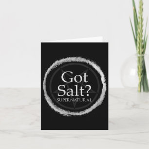 Funny Got Salt Supernatural Salt Circle Lit Gft Te Card