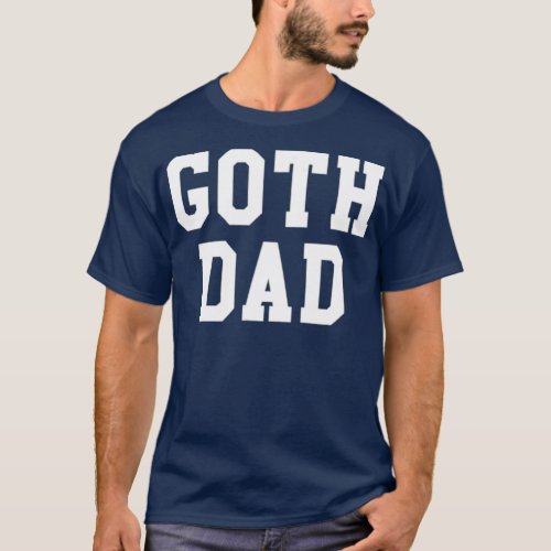 Funny Goth Dad   Punk Emo Music Scene Father Tee