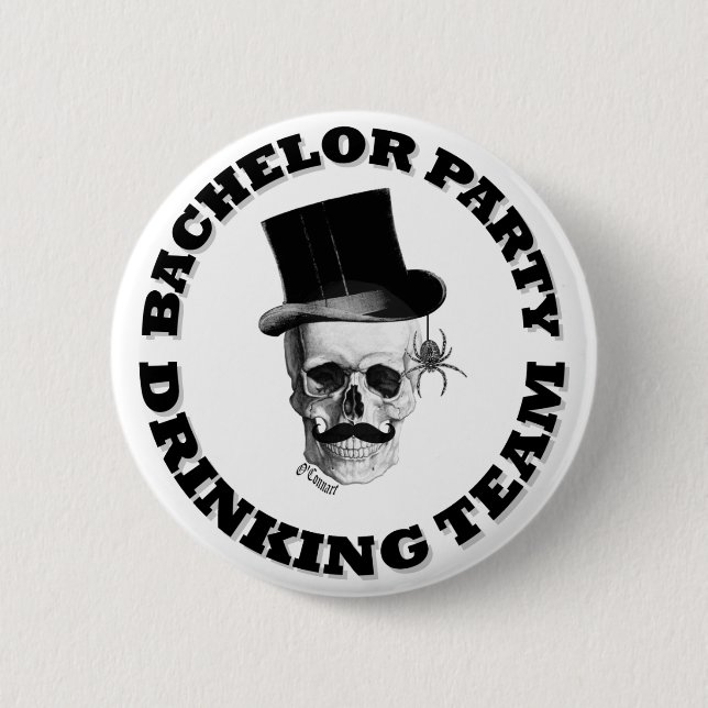 Funny gothic skull Bachelor party drinking team Pinback Button (Front)