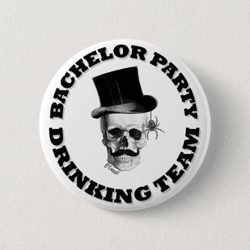 Funny gothic skull Bachelor party drinking team Pinback Button