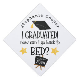 Funny Grad 2024 Graduated Can I Go Back To Bed Graduation Cap Topper