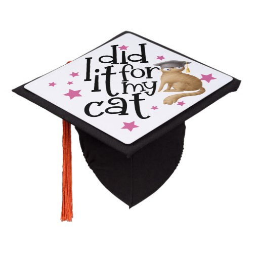 Funny Grad Did It For My Cat Cute Black White Graduation Cap Topper