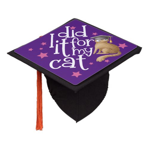 Funny Grad Did It For My Cat Cute White Purple Graduation Cap Topper