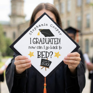Funny Grad Graduated Can I Go Back To Bed Graduation Cap Topper