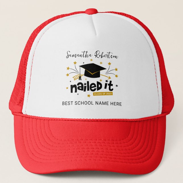Funny Graduation 2023 Nailed It Personalized Grad Trucker Hat (Front)