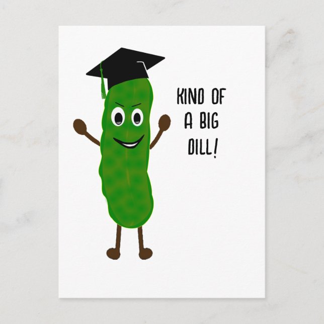 Funny Graduation Big Dill Pickle Card | Grad Humor (Front)