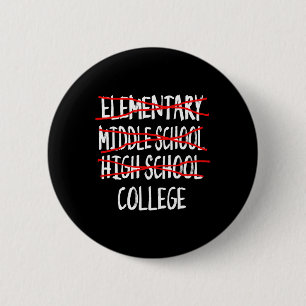 Funny Graduation High School 2025 High School Grad Button