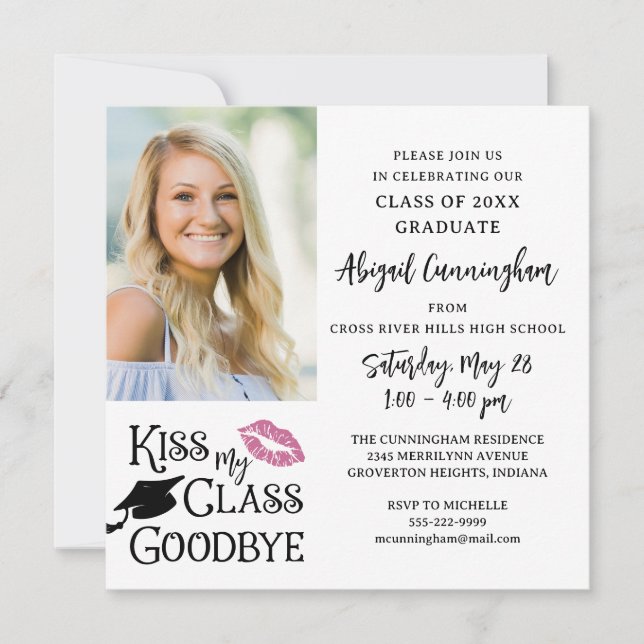 Funny Graduation KISS MY CLASS GOODBYE One Photo Invitation (Front)