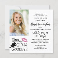 Funny Graduation KISS MY CLASS GOODBYE One Photo