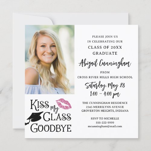 Funny Graduation KISS MY CLASS GOODBYE One Photo Invitation