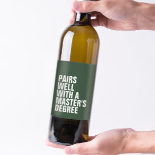 Funny graduation master's degree gift custom green wine label