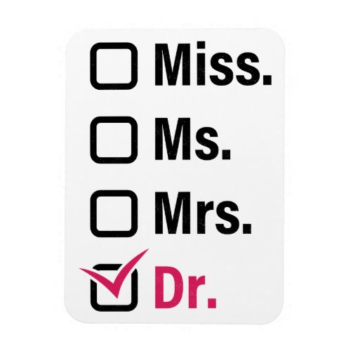 Funny Graduation Phd Doctor Miss Ms Mrs Dr Gift  Magnet