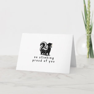 Funny Graduation Skunk So Stinking Proud of You Holiday Card