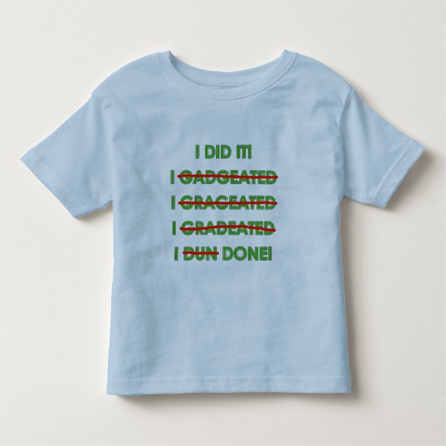Funny Graduation T Shirts and Gifts (Front)
