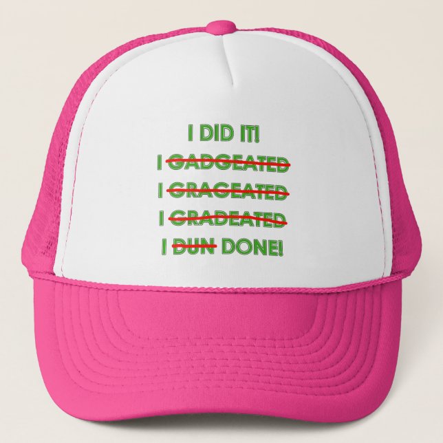 Funny Graduation T Shirts and Gifts Trucker Hat (Front)