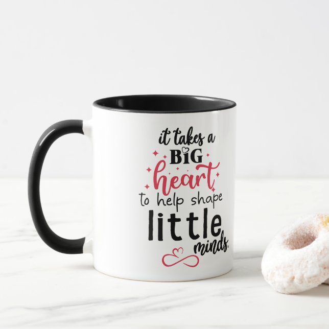 funny graduation Teacher , It takes a big heart, Mug (With Donut)