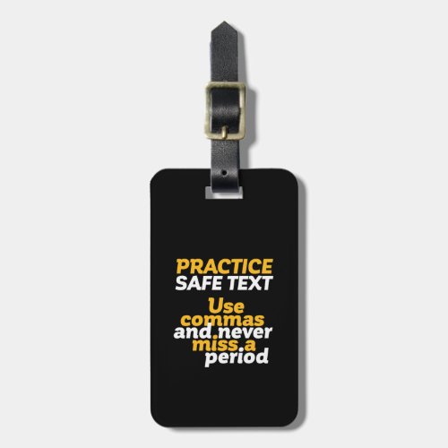 Funny Grammar Humor Practice Safe Text Use Comma Luggage Tag