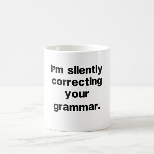 Funny Grammar Mug